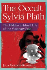 The Occult Sylvia Plath - 7 May 2024