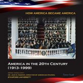 America in the 20th Century (1913-1999) - 2 Sep 2014