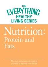 Nutrition: Protein and Fats - 1 Mar 2012