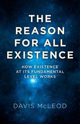 The Reason for all Existence - 12 Dec 2014