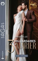 3 milliardaires à marier - 1 Jan 2023