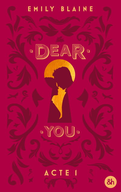 Dear You - Acte 1