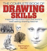 The Complete Book of Drawing Skills - 15 Mar 2023