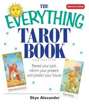 The Everything Tarot Book - 9 Aug 2006