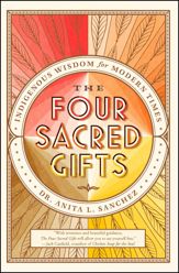 The Four Sacred Gifts - 5 Sep 2017