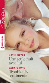 Une seule nuit avec lui - Troublants sentiments - 1 Jan 2017