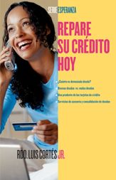 Repare su crédito ahora (How to Fix Your Credit) - 25 Aug 2009
