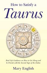 How to Satisfy a Taurus - 27 Sep 2013