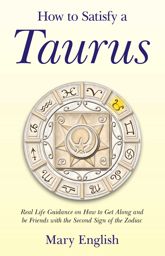 How to Satisfy a Taurus - 27 Sep 2013