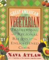 Great American Vegetarian: Traditional and Regional Recipes for the Enlightened Cook - 18 Apr 2002