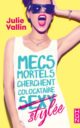 Mecs mortels cherchent colocataire (sexy) stylée - 10 Jun 2020