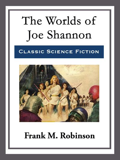 The Worlds of Joe Shannon