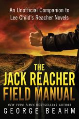 The Jack Reacher Field Manual - 19 Jan 2016