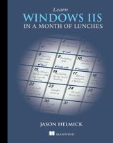 Learn Windows IIS in a Month of Lunches - 31 Dec 2013