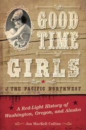 Good Time Girls of the Pacific Northwest - 24 Feb 2020