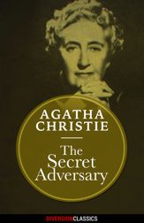 The Secret Adversary (Diversion Classics) - 24 Nov 2015