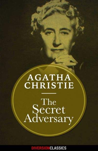 The Secret Adversary (Diversion Classics)