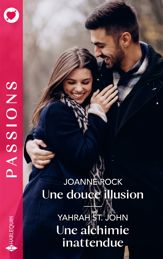 Une douce illusion - Une alchimie inattendue - 1 Mar 2024