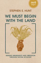 We Must Begin with the Land - 29 Apr 2025