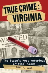 True Crime: Virginia - 11 Jul 2011