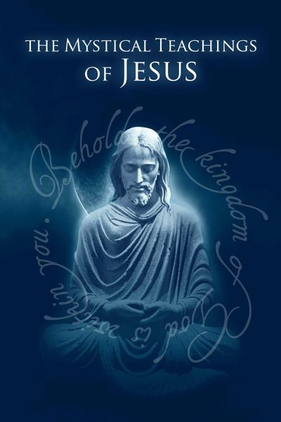 Mystical Teachings of Jesus