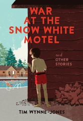 War at the Snow White Motel and Other Stories - 1 May 2020