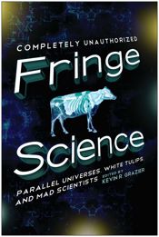Fringe Science - 30 Aug 2011