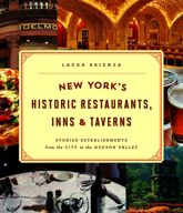 New York's Historic Restaurants, Inns & Taverns - 1 Sep 2016