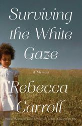 Surviving the White Gaze - 2 Feb 2021