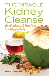 The Miracle Kidney Cleanse - 14 Jan 2014