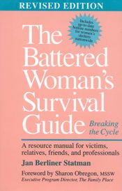 The Battered Woman's Survival Guide - 1 Apr 1995