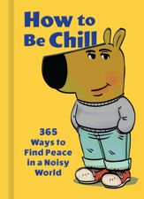 How to Be Chill - 16 Jun 2026