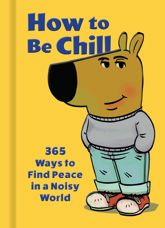 How to Be Chill - 16 Jun 2026