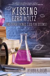 Kissing Ezra Holtz (and Other Things I Did for Science) - 4 Jun 2019