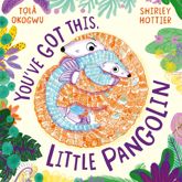 You've Got This, Little Pangolin - 26 Feb 2026