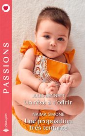 Un rêve à t'offrir - Une proposition très tentante - 1 Sep 2025