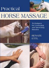 Practical Horse Massage - 1 Dec 2005