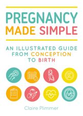 Pregnancy Made Simple - 6 Nov 2018