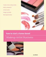 How to Start a Home-based Makeup Artist Business - 3 Jul 2012