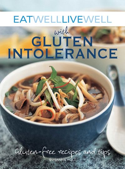Eat Well Live Well with Gluten Intolerance