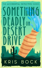 Something Deadly on Desert Drive - 21 Jun 2022