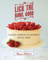 Lick the Bowl Good - 8 Oct 2013
