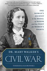 Dr. Mary Walker's Civil War - 1 Jun 2020