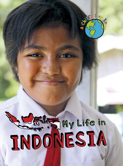 My Life In Indonesia