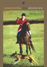Foxhunting with Melvin Poe - 12 Aug 2002