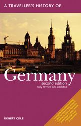 A Traveller's History of Germany - 30 Jul 2014
