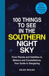 100 Things to See in the Southern Night Sky - 26 Jun 2018