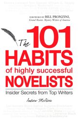 101 Habits of Highly Successful Novelists - 1 Sep 2008