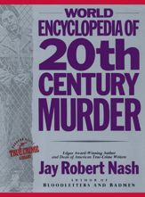 World Encyclopedia of 20th Century Murder - 10 Jul 1992