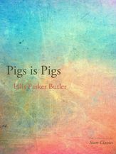 Pigs is Pigs - 1 Nov 2013